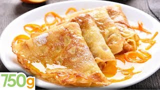 Recette de la Crêpes Suzette  750g [upl. by Baxter896]