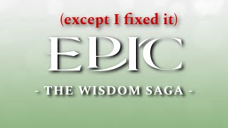 EPIC The Musical Wisdom Saga All Song Clips UPDATED 14 JULY 2024 FIXED EDITION [upl. by Elson321]