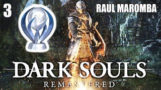 DARK SOULS REMASTERED DETONADO PLATINA 3  GARGULAS DOS SINOS E REAPRENDENDO A SER FEITICEIRO [upl. by Iatnwahs148]