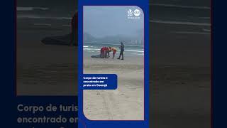 🚨Corpo de turista desaparecido é encontrado em praia em Guarujá [upl. by Tawney353]