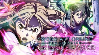 Sword Art Online Progressive Luminous Sword  EPIC VERSION [upl. by Gargan]