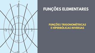 Funções Trigonométricas e Hiperbólicas Inversas [upl. by Ettelorahc]