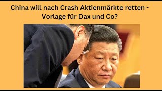 China will nach Crash Aktienmärkte retten  Vorlage für Dax und Co Videoausblick [upl. by Pavlov]