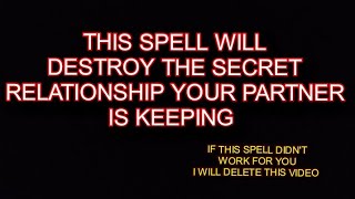 Powerful Love Spell To Destroy Your Partners Secret RelationshipLove Spells That Works Instantly [upl. by Kedezihclem]