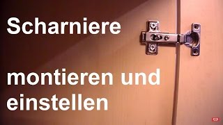 Schrank Scharniere montieren und einstellen  Küchen Scharnier Türscharnier einstellen montieren [upl. by Oznecniv]