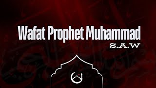 Wafat Prophet Muhammad SAW  Sheikh Ali Abbas Malik  020924 [upl. by Ettenwahs]