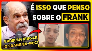 SGT FAHUR REVELA TUDO QUE PENSA SOBRE O FRANK EX PCC E [upl. by Aihcrop]