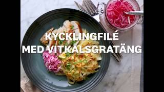 Kycklingfilé med vitkålsgratäng  WW ViktVäktarna [upl. by Keener]