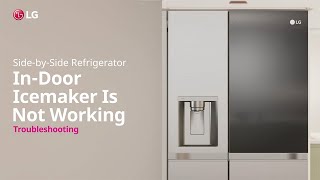 LG Refrigerator  How to repair if Ice maker is not working  LG [upl. by Dloreg]