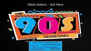 Oleta Adams  Get Here [upl. by Ynolem]