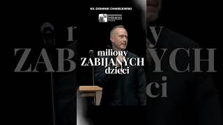 Miliony zabijanych dzieci Ks Dominik Chmielewski SDB [upl. by Melisenda]