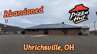 Abandoned Pizza Hut  Uhrichsville OH [upl. by Enirol]