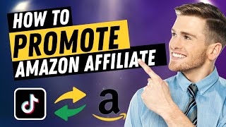 How To Promote Amazon Affiliate Links On TikTok 2023  Affiliate Marketing for Beginners [upl. by Mano20]