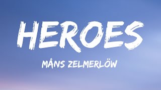 Måns Zelmerlöw  Heroes Lyrics Sweden 🇸🇪 Eurovision Winner 2015 [upl. by Augustina298]