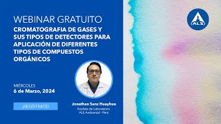 ALS Webinar Cromatografia de gases y sus tipos de detectores en compuestos orgánicos [upl. by Assirac384]