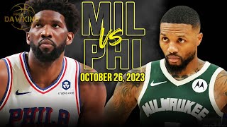 Milwaukee Bucks vs Philadelphia 76ers Full Game Highlights  October 26 2023  FreeDawkins [upl. by Croteau]