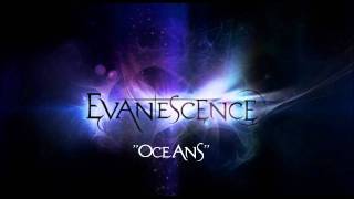 Evanescence  Oceans [upl. by Corb801]