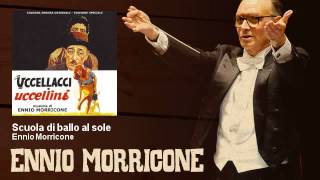 Ennio Morricone  Scuola di ballo al sole  Uccellacci e Uccellini 1966 [upl. by Egap]