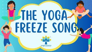 Yoga Freeze Song  Warm Up  Action Song for Kids  Yoga Guppy by Rashmi Ramesh [upl. by Frankhouse701]