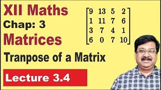 34  Matrices  Transpose of a Matrix  Class 12 Maths [upl. by Dorran113]