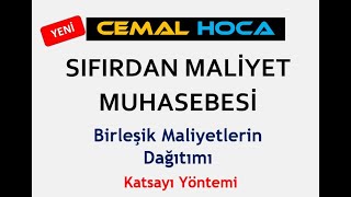 39 Birleşik Maliyet Yöntemi │ Katsayı Yöntemi │ Öğrenme Garantili │ Detaylı Anlatım [upl. by Maighdiln]