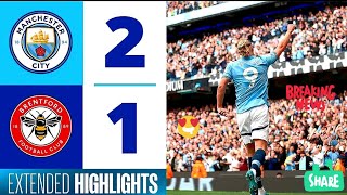 Manchester City vs brentford 211 All Goals amp Highlights  Premier League Haaland two goals today 🫣 [upl. by Derrick]