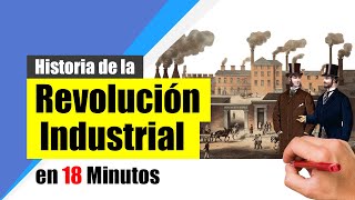 Historia de la REVOLUCIÓN INDUSTRIAL  Resumen  Orígenes desarrollo y consecuencias [upl. by Oremar429]