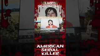 Larry Hall suspected serial killer The Grave Digger morbidfacts crimehistory truecrime [upl. by Etnaid]