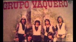 GRUPO VAQUERO MIX RECUERDOS MONTERREY [upl. by Yerd]