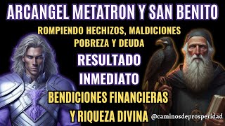 CONFÍA🌟ARCANGEL METATRON Y SAN BENITO🙏RECIBE BENDICIONES FINANCIERAS Y RIQUEZA DIVINA✨ESTA NOCHE💸💰🧲 [upl. by Ellard]