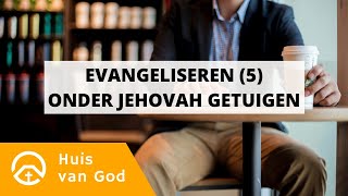 Evangeliseren 5 onder Jehovah Getuigen  door Philip Spoelstra [upl. by Sorkin74]