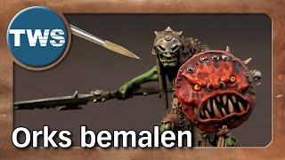 Tutorial Orks  Orruks bemalen für Age of Sigmar Warhammer Figuren Miniaturen bemalen TWS [upl. by Ylloh]