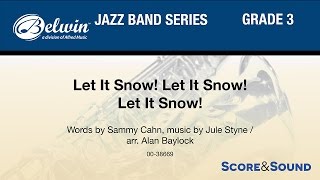 Let It Snow Let It Snow Let It Snow arr Alan Baylock  Score amp Sound [upl. by Akinas]