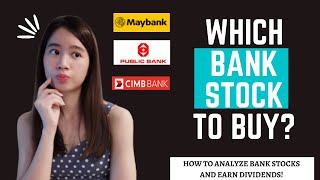 Which Malaysia KLSE Banking Stocks should you invest in  Maybank vs Public Bank vs CIMB Analysis [upl. by Savadove]