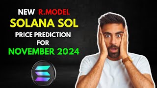 My SOLANA SOL Altseason RModel Price Prediction for November 2024 [upl. by Garwin]