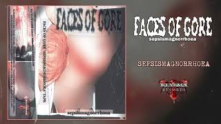 Faces Of GoreSepsismagnorrhoea quotTAPE 2024quot [upl. by Chud]