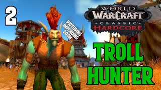 The Voodoo Trolls of Echo Isles  Troll Hunter 2  WoW Classic Hardcore [upl. by Tonnie]