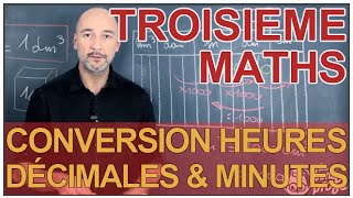 Conversion heures décimales amp minutes  Maths 3e  Les Bons Profs [upl. by Ehtiaf]