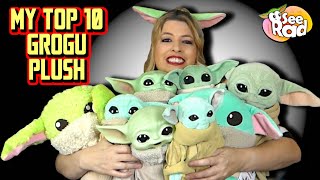 MY TOP 10 GROGU Baby Yoda PLUSH  Comparing Disney Hasbro Mattel BuildABear amp More 2021 [upl. by Ettenim]