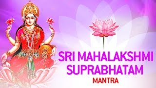 Shree Maha Lakshmi Full Suprabhatam by Manjula Gururaj [upl. by Suoivatram609]