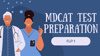 MDCAT FLP Part 1  KIPS MDCAT Series  2024 MDCAT Preparation [upl. by Annairda]