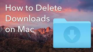 How to Delete Downloads on Mac [upl. by Nareht]