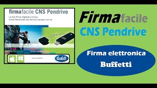 Firma Elettronica Guida Buffetti CNS Pendrive [upl. by Raychel]