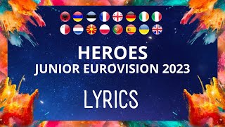 LYRICS  COMMON SONG  HEROES FULL VERSION  JUNIOR EUROVISION 2023 [upl. by Ingunna]