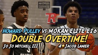 4⭐️ Jacob Lanier GOES OFF in Double OT Mokan Elite vs Howard Pulley E16 CRAZY ENDING [upl. by Ledua]