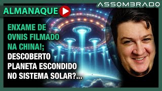 ENXAME DE OVNIS FILMADO NA CHINA BRASILEIRO DIZ EXISTE UM PLANETA OCULTO NO SSOLAR  AA 1080 [upl. by Ambrosio]