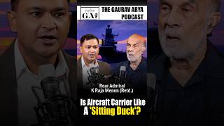 Not That Easy To Destroy Rear Admiral K Raja Menon On Power of An Aircraft Carrier  The GAP [upl. by Shivers]