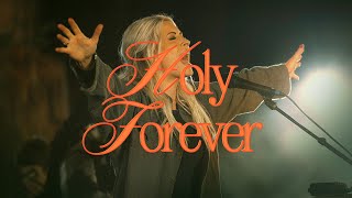 Holy Forever  Bethel Music Jenn Johnson [upl. by Morissa]