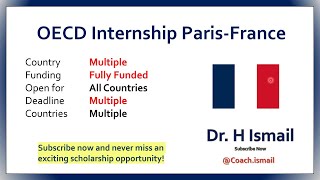 OECD Internship in ParisFrance  Full Funded  No IELTS  Study Abroad Scholarships  Dr H Ismail [upl. by Ernaline]