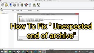 How To Fix “Unexpected end of archive” RARZIP message [upl. by Germayne]